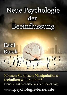 Kartonierter Einband Neue Psychologie der Beeinflussung von Eskil Burck