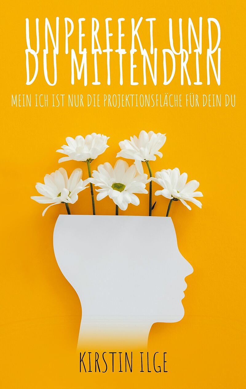 Unperfekt und du mittendrin