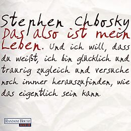 Audio Download Das also ist mein Leben von Chbosky, Stephen