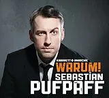 Audio CD (CD/SACD) Warum! von Sebastian Pufpaff