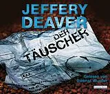 Audio CD (CD/SACD) Der Täuscher von Jeffery Deaver