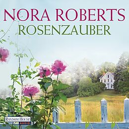 Audio Download Rosenzauber von Roberts, Nora