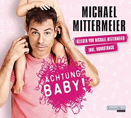 Audio CD (CD/SACD) Achtung Baby! von Michael Mittermeier