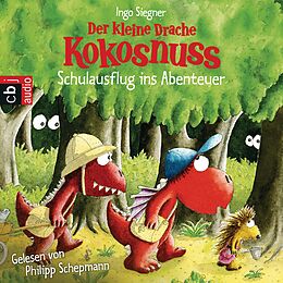 Audio Download Der kleine Drache Kokosnuss - Schulausflug ins Abenteuer von Siegner, Ingo