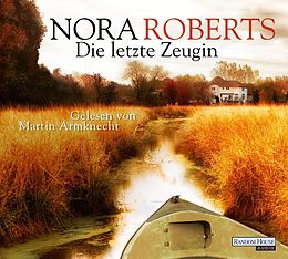 Audio Download Die letzte Zeugin von Roberts, Nora