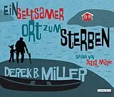 Audio CD (CD/SACD) Ein seltsamer Ort zum Sterben von Derek B. Miller