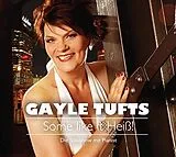 Audio CD (CD/SACD) Some like it Heiß! von Gayle Tufts