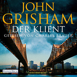 Audio Download Der Klient von Grisham, John