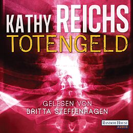 Audio CD (CD/SACD) Totengeld von Kathy Reichs
