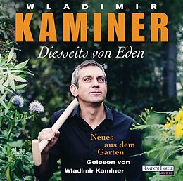 Audio CD (CD/SACD) Diesseits von Eden - Neues aus dem Garten von Wladimir Kaminer