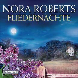 Audio Download Fliedernächte von Roberts, Nora
