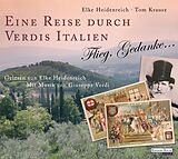 Audio CD (CD/SACD) Eine Reise durch Verdis Italien von Elke Heidenreich, Thomas Krausz