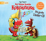 Audio CD (CD/SACD) Der kleine Drache Kokosnuss - Die große Lieder-CD von Ingo Siegner