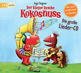 Audio CD (CD/SACD) Der kleine Drache Kokosnuss - Die große Lieder-CD von Ingo Siegner