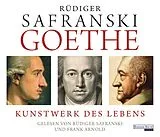 Audio CD (CD/SACD) (CD) Goethe. Kunstwerk des Lebens von Rüdiger Safranski