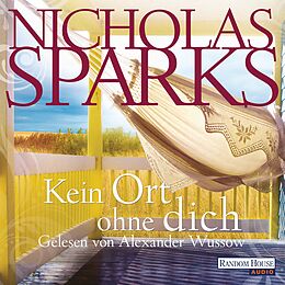 Audio Download Kein Ort ohne dich von Sparks, Nicholas