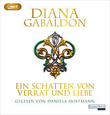 Audio CD (CD/SACD) Ein Schatten von Verrat und Liebe von Diana Gabaldon