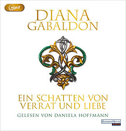 Audio CD (CD/SACD) Ein Schatten von Verrat und Liebe von Diana Gabaldon