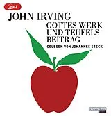 Audio CD (CD/SACD) Gottes Werk und Teufels Beitrag von John Irving