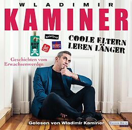 Audio CD (CD/SACD) Coole Eltern leben länger von Wladimir Kaminer