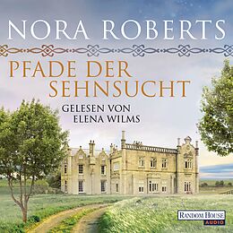 Audio Download Pfade der Sehnsucht von Roberts, Nora