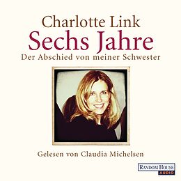 Audio Download Sechs Jahre von Link, Charlotte