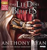 Audio CD (CD/SACD) Das Lied des Blutes von Anthony Ryan