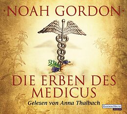 Audio CD (CD/SACD) Die Erben des Medicus von Noah Gordon