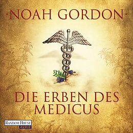 Audio Download Die Erben des Medicus von Gordon, Noah