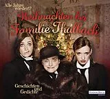 Audio CD (CD/SACD) Alle Jahre wieder!? Weihnachten bei Familie Thalbach. von Diverse