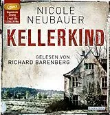 Audio CD (CD/SACD) Kellerkind von Nicole Neubauer