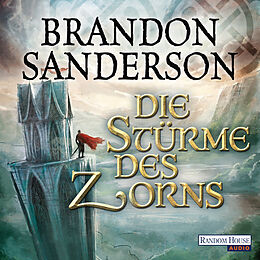 Audio Download Die Stürme des Zorns von Sanderson, Brandon