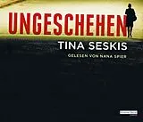 Audio CD (CD/SACD) Ungeschehen von Tina Seskis