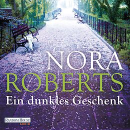 Audio Download Ein dunkles Geschenk von Roberts, Nora