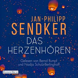 Audio Download Das Herzenhören von Sendker, Jan-Philipp