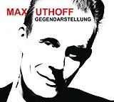 Audio CD (CD/SACD) Gegendarstellung von Max Uthoff