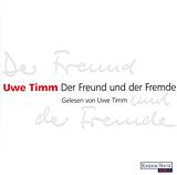 Audio CD (CD/SACD) Der Freund und der Fremde von Uwe Timm