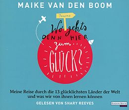 Audio CD (CD/SACD) "Wo geht's denn hier zum Glück?" - von Maike van den Boom