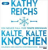 Audio CD (CD/SACD) Die Sprache der Knochen von Kathy Reichs