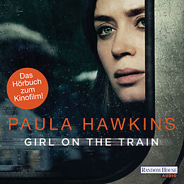 Audio Download Girl on the Train - Du kennst sie nicht, aber sie kennt dich von Hawkins, Paula