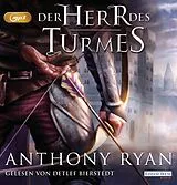 Audio CD (CD/SACD) Der Herr des Turmes von Anthony Ryan