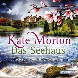 Audio Download Das Seehaus von Morton, Kate