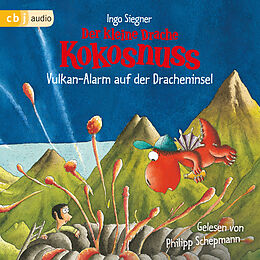 Audio Download Der kleine Drache Kokosnuss - Vulkan-Alarm auf der Dracheninsel von Siegner, Ingo
