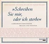 Audio CD (CD/SACD) Schreiben Sie mir, oder ich sterbe von