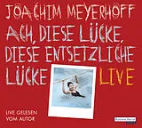 Audio CD (CD/SACD) Ach, diese Lücke, diese entsetzliche Lücke. Live von Joachim Meyerhoff