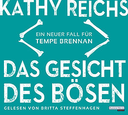 Audio CD (CD/SACD) Das Gesicht des Bösen von Kathy Reichs