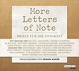 Audio CD (CD/SACD) More Letters of Note von Eric Idle, Jane Austen, Hunter S u a Thompson