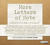 Audio CD (CD/SACD) More Letters of Note von Eric Idle, Jane Austen, Hunter S u a Thompson