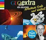 Audio CD (CD/SACD) GEOlino extra Hör-Bibliothek  Abenteuer Erde und Weltall von Martin Nusch