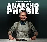 Audio CD (CD/SACD) Anarchophobie - Die Angst vor Spinnern von Philip Simon